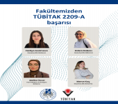 Fakültemiz Öğrencilerinin TÜBİTAK 2209-A Başarısı